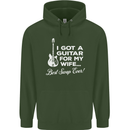 I Got a Guitar for My Wife Funny Guitarist Mens 80% Cotton Hoodie Forest Green
