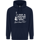 I Got a Guitar for My Wife Funny Guitarist Mens 80% Cotton Hoodie Navy Blue