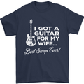 I Got a Guitar for My Wife Funny Guitarist Mens T-Shirt Cotton Gildan Navy Blue