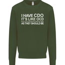 I Have OCD Funny Slogan Kids Sweatshirt Jumper Forest Green