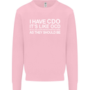 I Have OCD Funny Slogan Kids Sweatshirt Jumper Light Pink