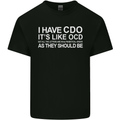 I Have OCD Funny Slogan Mens Cotton T-Shirt Tee Top Black