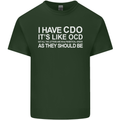 I Have OCD Funny Slogan Mens Cotton T-Shirt Tee Top Forest Green