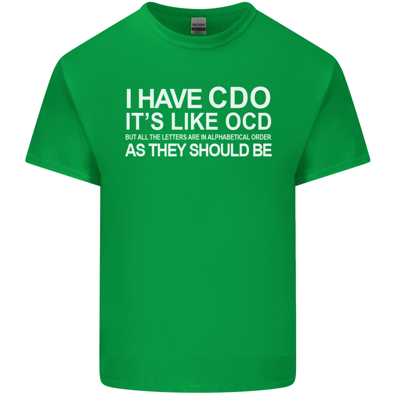 I Have OCD Funny Slogan Mens Cotton T-Shirt Tee Top Irish Green