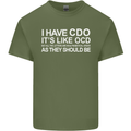 I Have OCD Funny Slogan Mens Cotton T-Shirt Tee Top Military Green