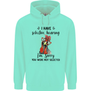 I Have Selective Hearing Sarcasm Slogan Childrens Kids Hoodie Peppermint