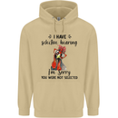 I Have Selective Hearing Sarcasm Slogan Mens 80% Cotton Hoodie Sand