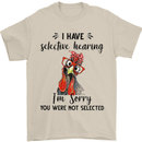 I Have Selective Hearing Sarcasm Slogan Mens T-Shirt Cotton Gildan Sand