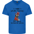 I Have Selective Hearing Sarcasm Slogan Mens V-Neck Cotton T-Shirt Royal Blue