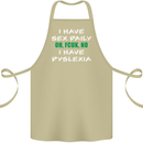 I Have Sex Daily Dyslexia Funny Slogan Cotton Apron 100% Organic Khaki