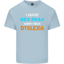 I Have Sex Daily Dyslexia Funny Slogan Mens Cotton T-Shirt Tee Top Light Blue
