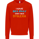 I Have Sex Daily Dyslexia Funny Slogan Mens Sweatshirt Jumper Bright Red