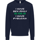 I Have Sex Daily Dyslexia Funny Slogan Mens Sweatshirt Jumper Navy Blue