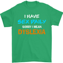 I Have Sex Daily Dyslexia Funny Slogan Mens T-Shirt Cotton Gildan Irish Green