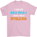 I Have Sex Daily Dyslexia Funny Slogan Mens T-Shirt Cotton Gildan Light Pink