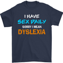 I Have Sex Daily Dyslexia Funny Slogan Mens T-Shirt Cotton Gildan Navy Blue