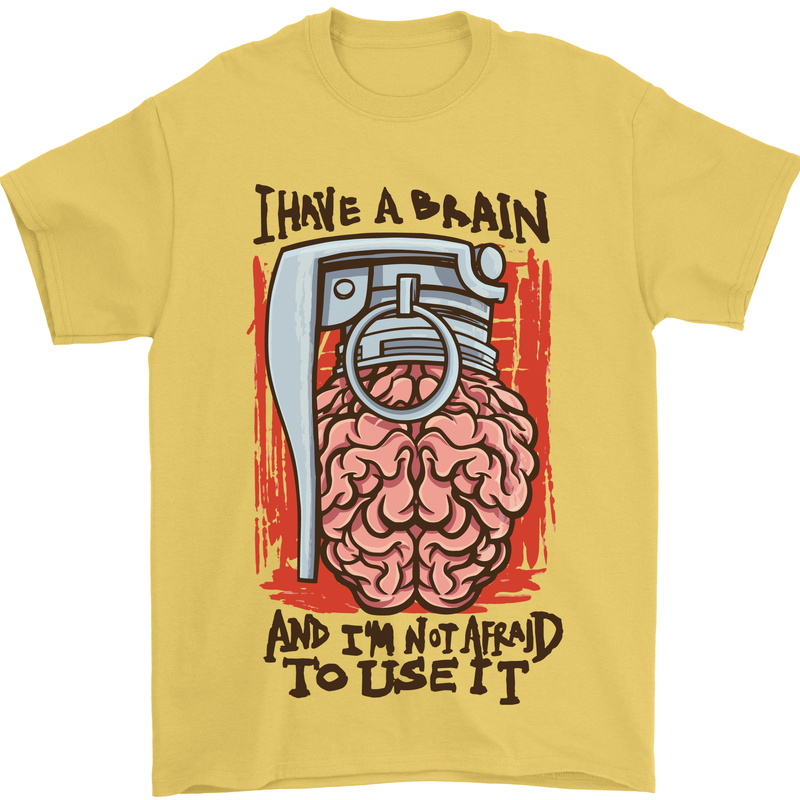 I Have a Brain and I'm Prepared to Use It Mens T-Shirt Cotton Gildan Yellow