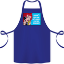 I Haven't Seen Him Playing Rugby Funny Cotton Apron 100% Organic Royal Blue