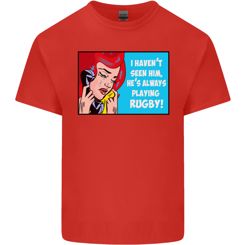 I Haven't Seen Him Playing Rugby Funny Mens Cotton T-Shirt Tee Top Red