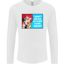 I Haven't Seen Him Playing Rugby Funny Mens Long Sleeve T-Shirt White