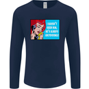 I Haven't Seen Him Skydiving Skydiver Funny Mens Long Sleeve T-Shirt Navy Blue
