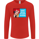 I Haven't Seen Him Skydiving Skydiver Funny Mens Long Sleeve T-Shirt Red