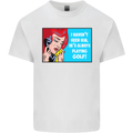 I Haven't Seen Playing Golf Golfing Golfer Mens Cotton T-Shirt Tee Top White