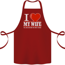 I Heart My Wife She Did Buy Me This Funny Cotton Apron 100% Organic Maroon