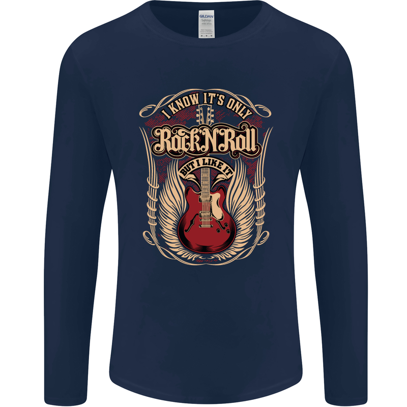 I Know It’s Only Rock ’n’ Roll Music Guitar Mens Long Sleeve T-Shirt Navy Blue