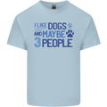 I Like Dogs and Maybe Three People Mens Cotton T-Shirt Tee Top Light Blue