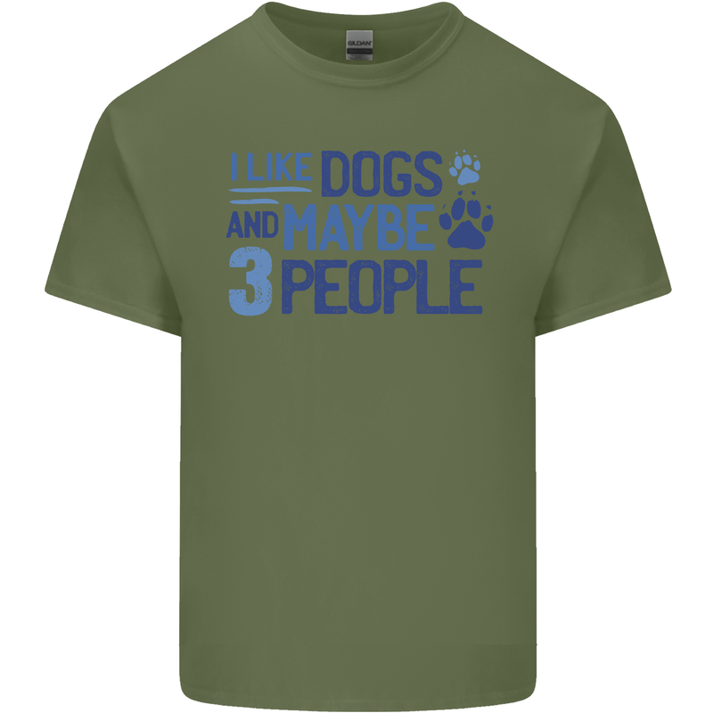 I Like Dogs and Maybe Three People Mens Cotton T-Shirt Tee Top Military Green