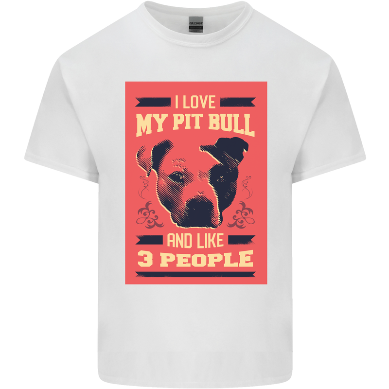 I Love My Pitbull & 3 People Funny Mens Cotton T-Shirt Tee Top White
