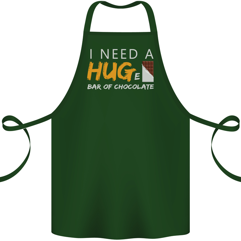 I Need a Huge Bar of Chocolate Cotton Apron 100% Organic Forest Green