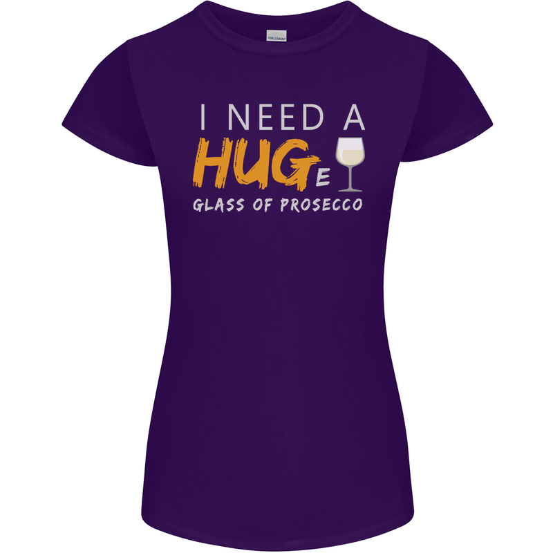 I Need a Huge Glass of Prosecco Funny Womens Petite Cut T-Shirt Purple