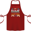I Paused My Game to Be Here Gaming Gamer Cotton Apron 100% Organic Maroon