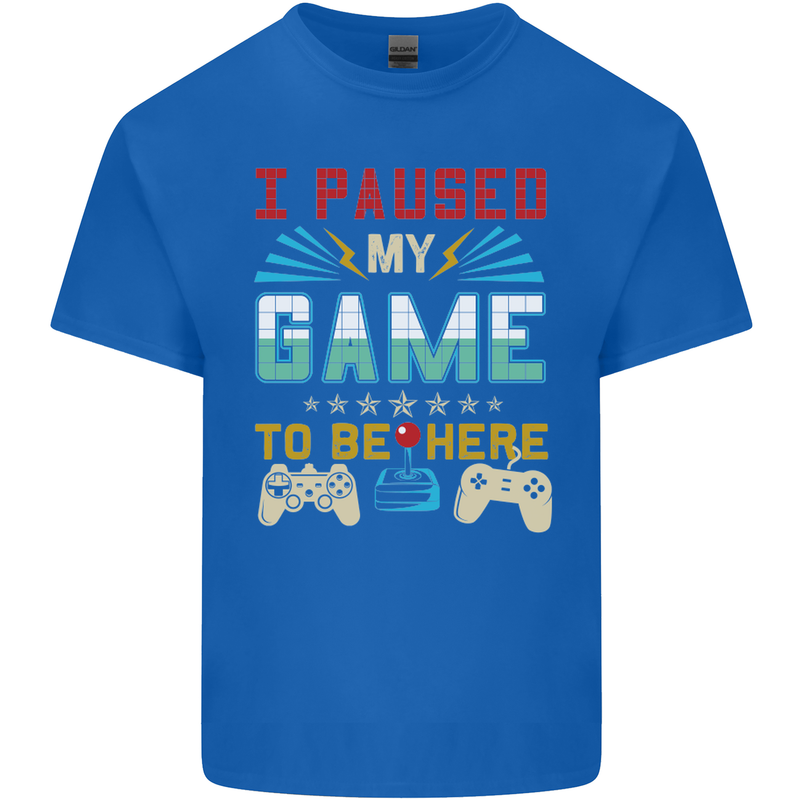 I Paused My Game to Be Here Gaming Gamer Kids T-Shirt Childrens Royal Blue