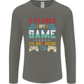I Paused My Game to Be Here Gaming Gamer Mens Long Sleeve T-Shirt Charcoal
