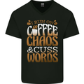 I Run on Coffee Chaos and Cuss Words Mens V-Neck Cotton T-Shirt Black