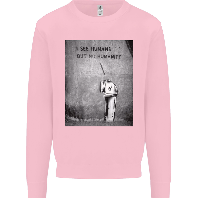 I See Humans but No Humanity Banksy Art Mens Sweatshirt Jumper Light Pink