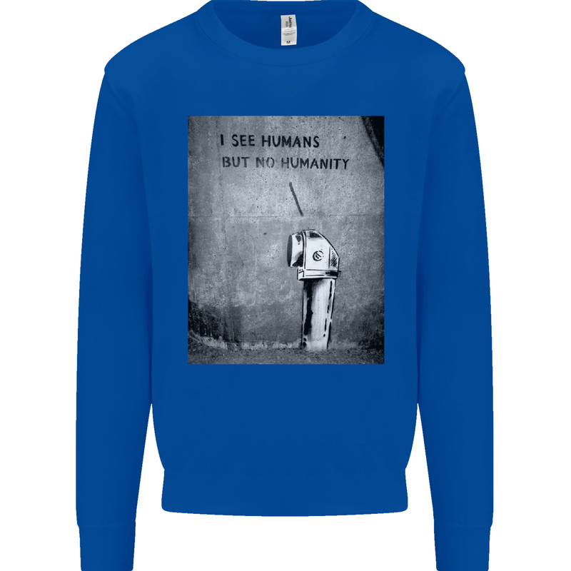 I See Humans but No Humanity Banksy Art Mens Sweatshirt Jumper Royal Blue