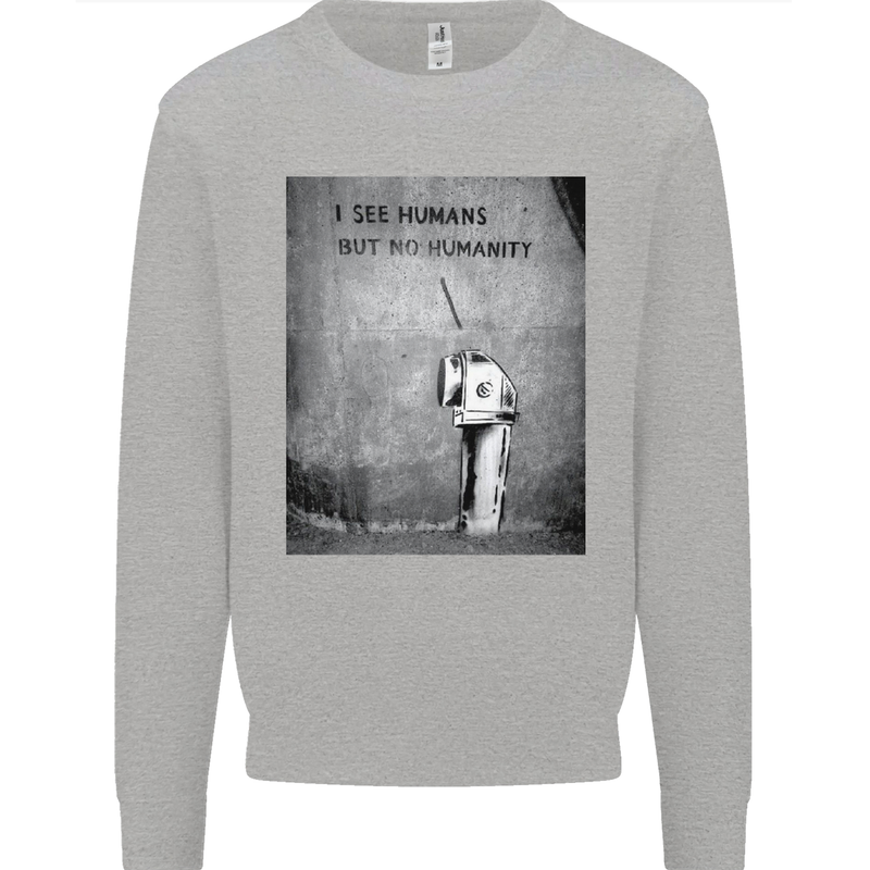 I See Humans but No Humanity Banksy Art Mens Sweatshirt Jumper Sports Grey
