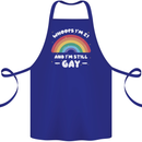 I'm 21 And I'm Still Gay LGBT Cotton Apron 100% Organic Royal Blue