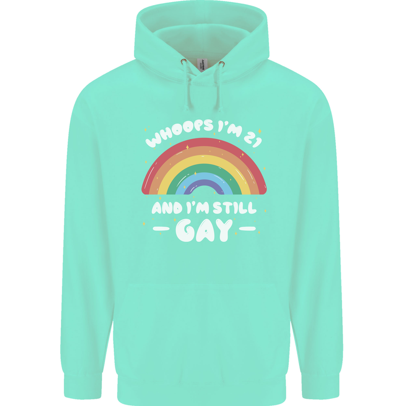 I'm 21 And I'm Still Gay LGBT Mens 80% Cotton Hoodie Peppermint