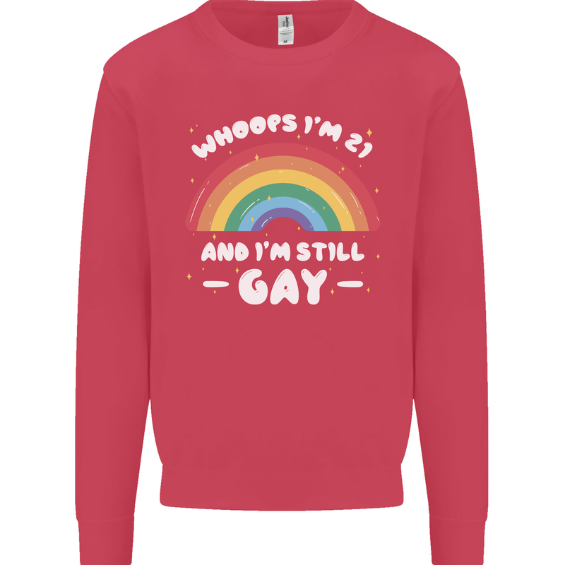 I'm 21 And I'm Still Gay LGBT Mens Sweatshirt Jumper Heliconia