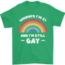 I'm 21 And I'm Still Gay LGBT Mens T-Shirt Cotton Gildan Irish Green
