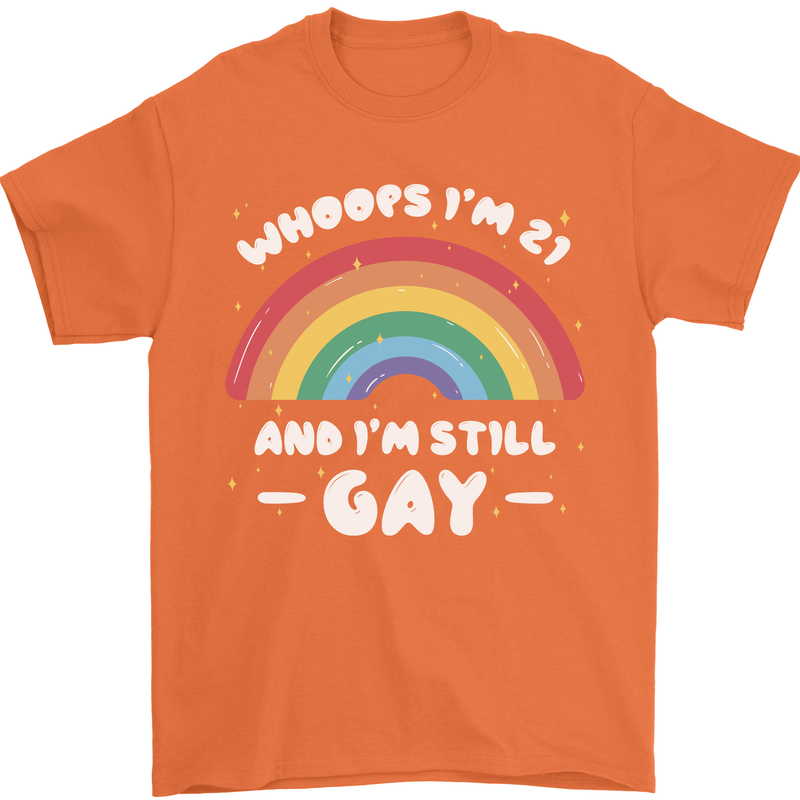 I'm 21 And I'm Still Gay LGBT Mens T-Shirt Cotton Gildan Orange