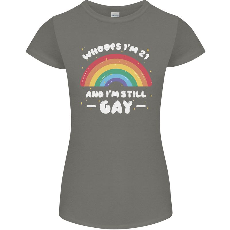 I'm 21 And I'm Still Gay LGBT Womens Petite Cut T-Shirt Charcoal