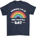 I'm 60 And I'm Still Gay LGBT Mens T-Shirt Cotton Gildan Navy Blue