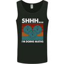 I'm Doing Maths Funny Gym Bodybuilding Mens Vest Tank Top Black