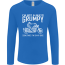 I'm Not Always Grumpy Motorbike Motorcycle Mens Long Sleeve T-Shirt Royal Blue